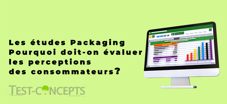 Etudes packaging évaluation perceptions consommateurs